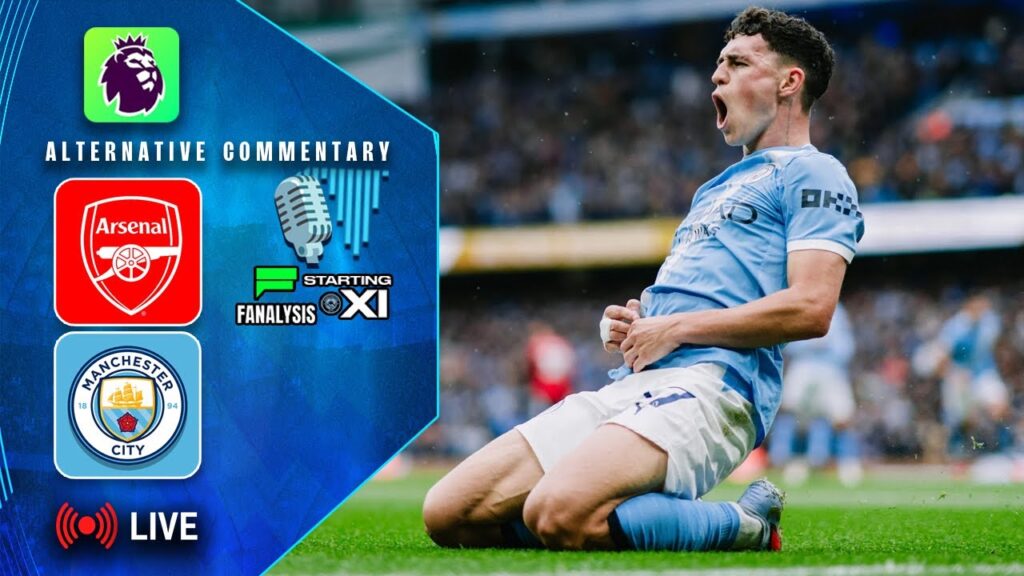 Arsenal vs. Man City (Premier League) | Alternative Live Commentary | FULL MATCH 🔴