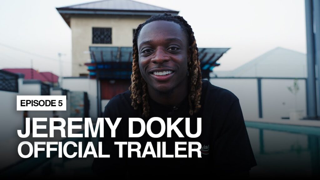 Jeremy Doku | Episode 5 | What Ghana Taught Me | Official Trailer