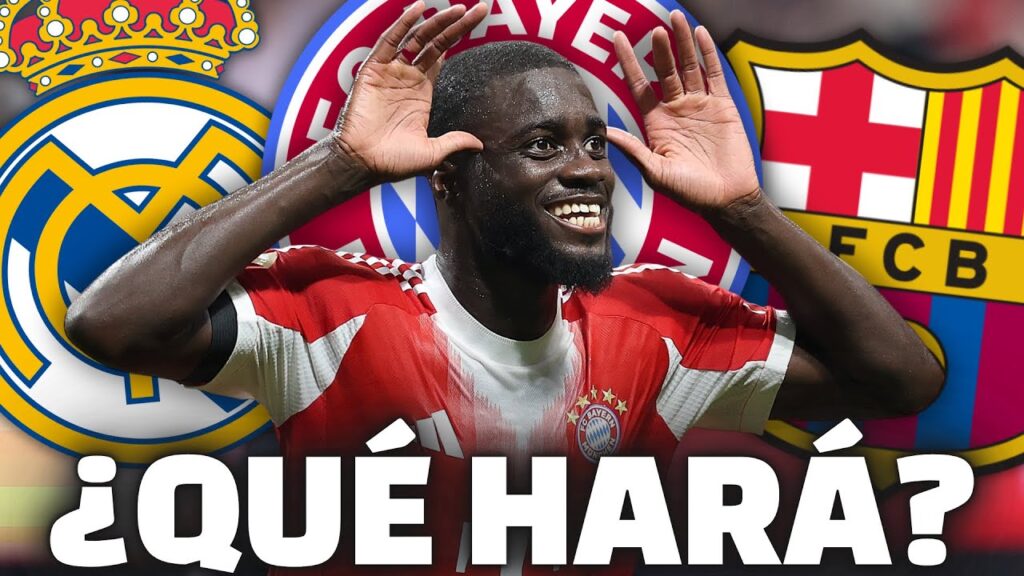MADRID, BARÇA O BAYERN: ¿DÓNDE JUGARÁ DAYOT UPAMECANO EN 2026?