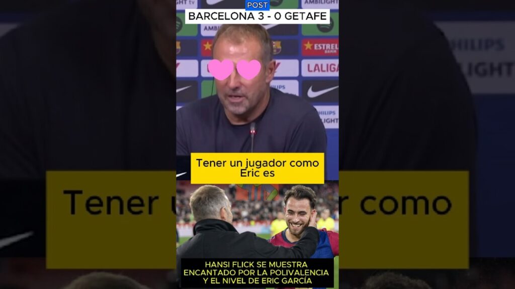 😍 HANSI FLICK declara su AMOR a la POLIVALENCIA y el nivel de ERIC GARCÍA