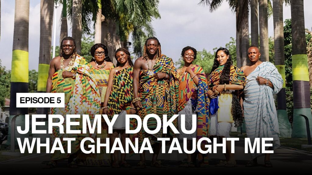 Jeremy Doku | Episode 5 | What Ghana Taught Me