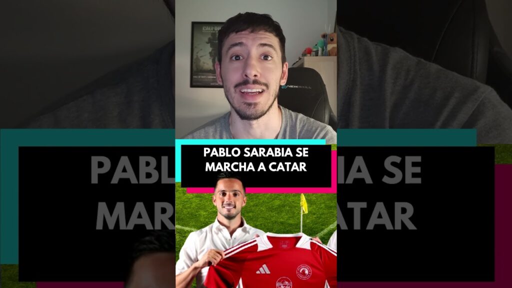 PABLO SARABIA SE MARCHA A CATAR