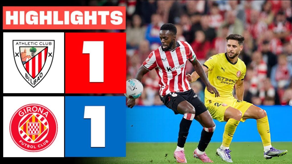 Athletic Club vs Girona 1-1 Resumen y Goles | LaLiga 2025/2026