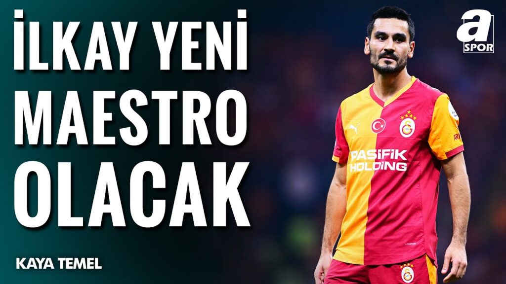 Canlı Yayında İddialı İlkay Gündoğan Sözleri! "Galatasaraylılar, İlkay'ın Değerini Anlayacak..."