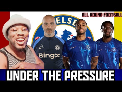 Maresca under pressure-Sterling, and Disasi