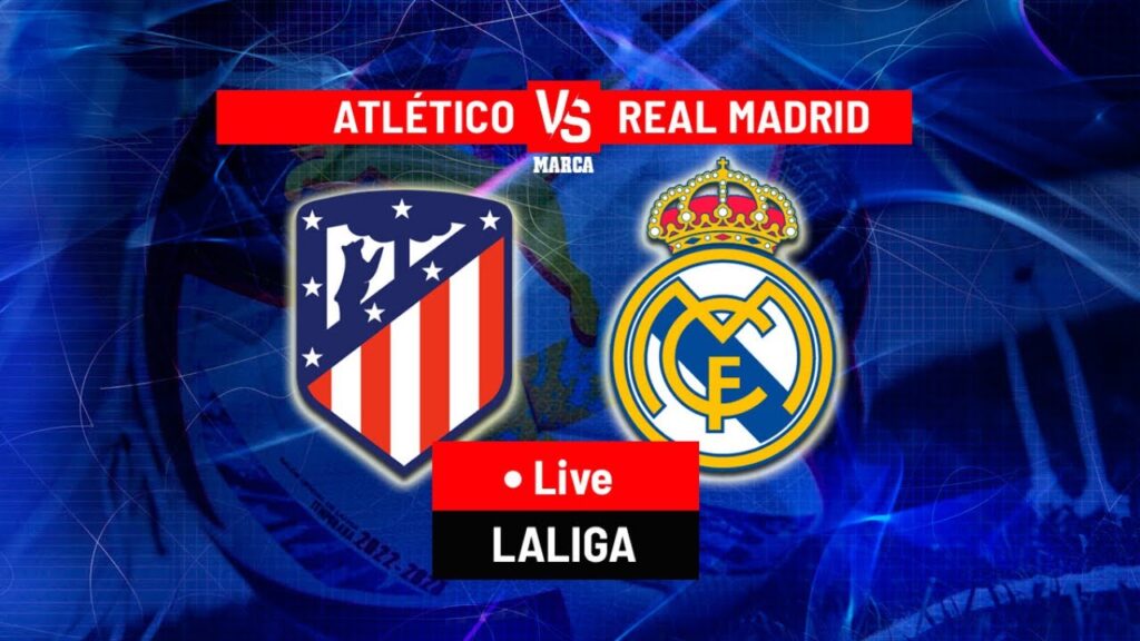 Real Madrid Vs Atletico Madrid LIVE Score: Madrid Derby In Wanda Metropolitan|La Liga Spain