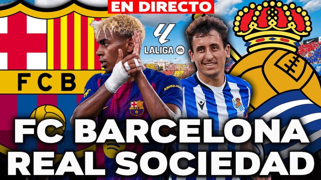 🔴 FC BARCELONA VS REAL SOCIEDAD 2025 || LALIGA JORNADA 7 || DIRECTO REACCIÓN Y NARRACIÓN