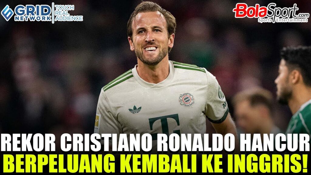 Sambil Gosok Voucher, Harry Kane Sah Hancurkan Rekor Ronaldo di Eropa