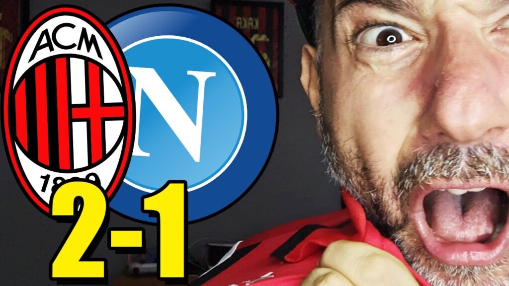 SEEEEEEHHHH!!! CUORE E GRINTA!! SOFFRIAMO E G0DIAM0!! SIAMO DIVENTATI GRANDI!! || MILAN-NAPOLI 2-1