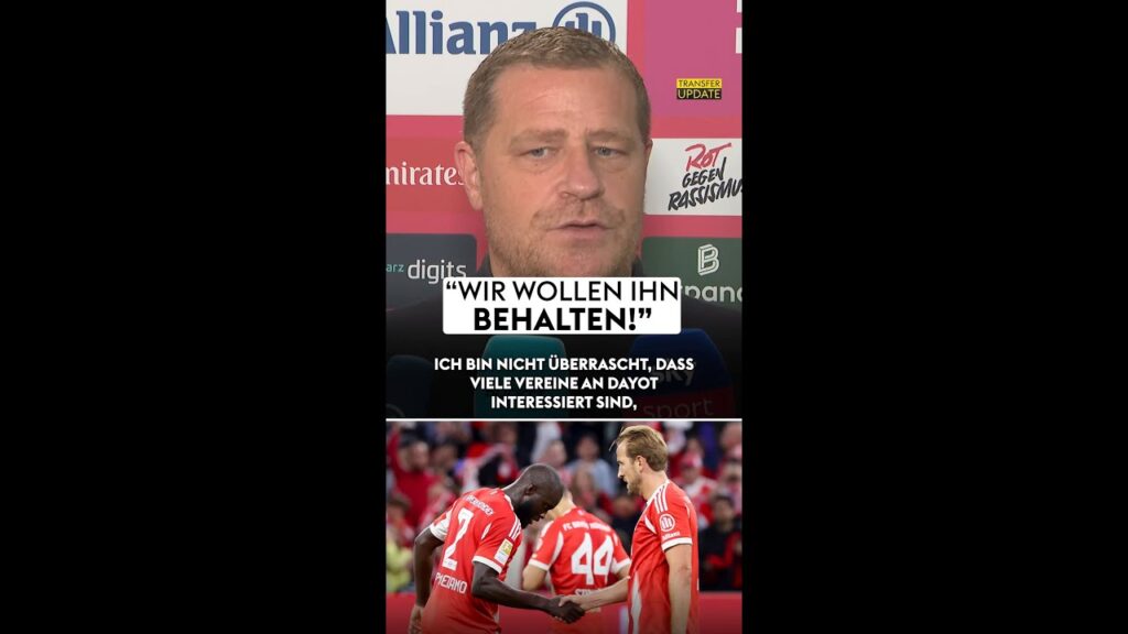 Eberl über die Verträge von Kane und Upamecano! 🚨