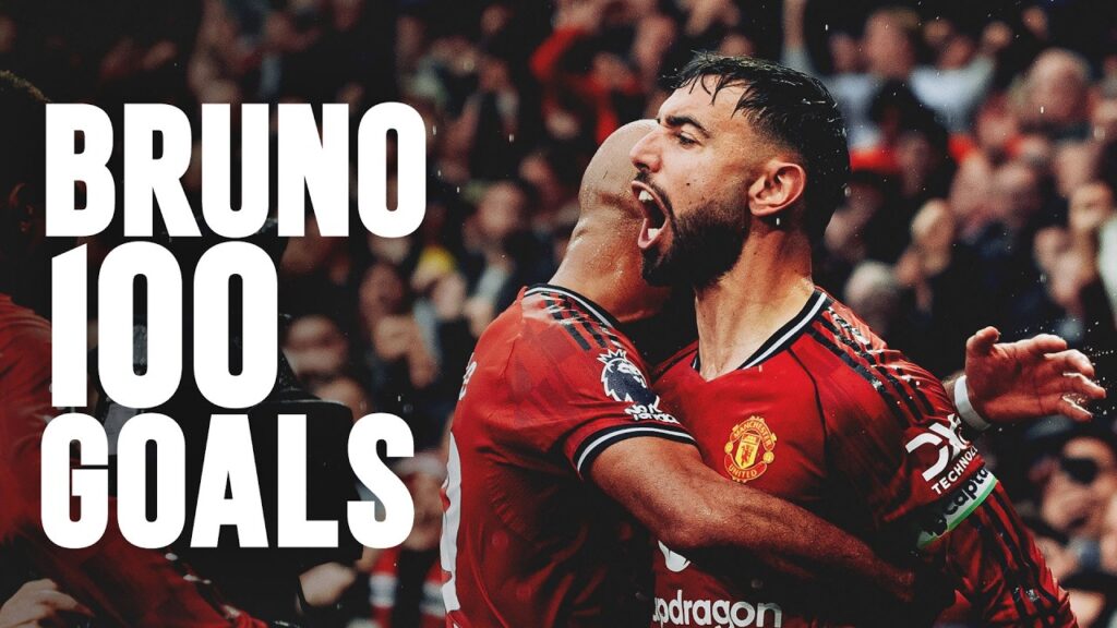 Bruno Fernandes: 100 Goals! 💯🤩