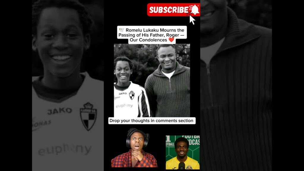 🕊️ Romelu Lukaku Announces His Father’s Passing – Emotional Tribute ❤️