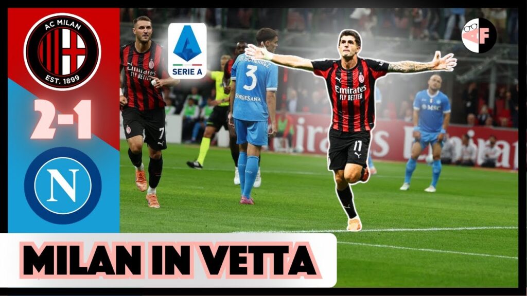 Milan in Vetta: Napoli KO e Juve a -1 | Modrić Sovrumano e Juve, Calma!