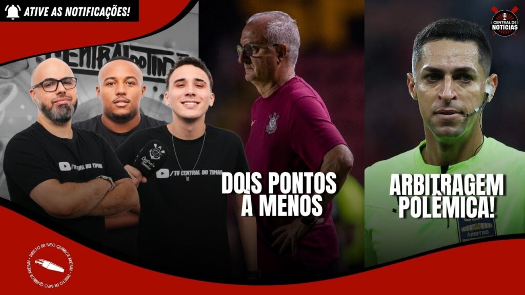 🔴CORINTHIANS PERDE COM ERROS GRAVES DE ARBITRAGEM | DORIVAL, FABINHO E PRESIDENTE FALAM!