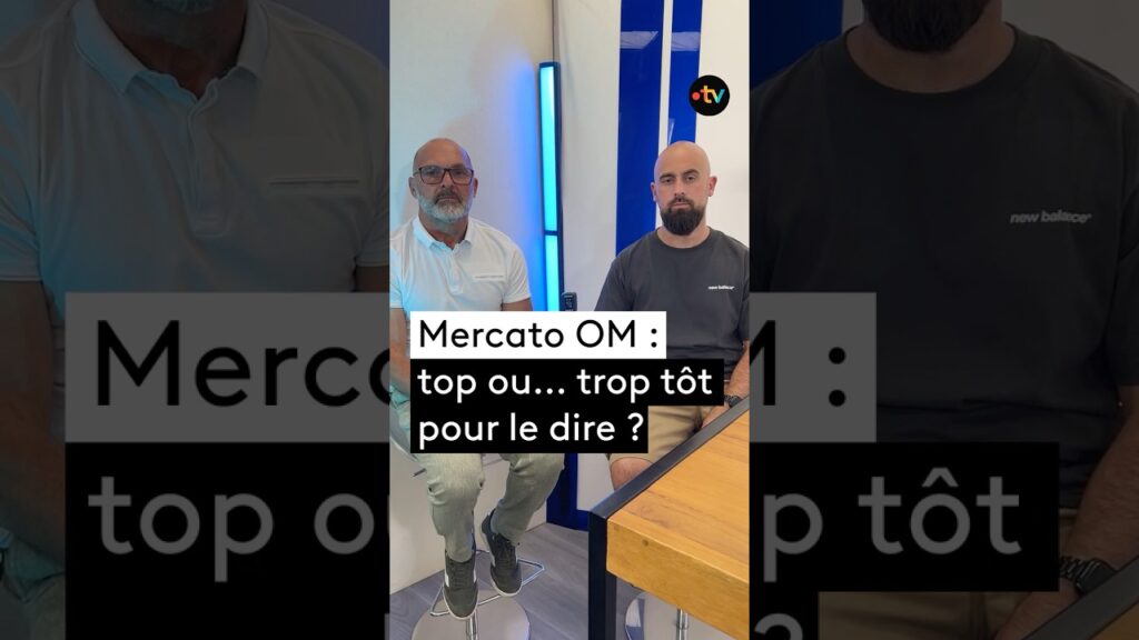 Les tops et les flops du recrutement 2025 de l'OM