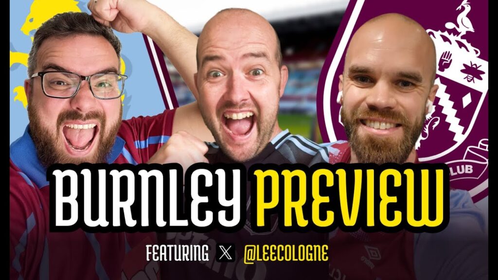 Why Villa Should BATTER Burnley