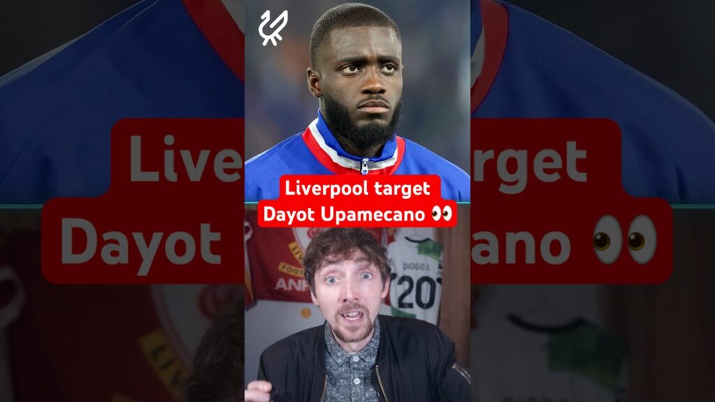 Liverpool target Dayot Upamecano 👀 #lfc