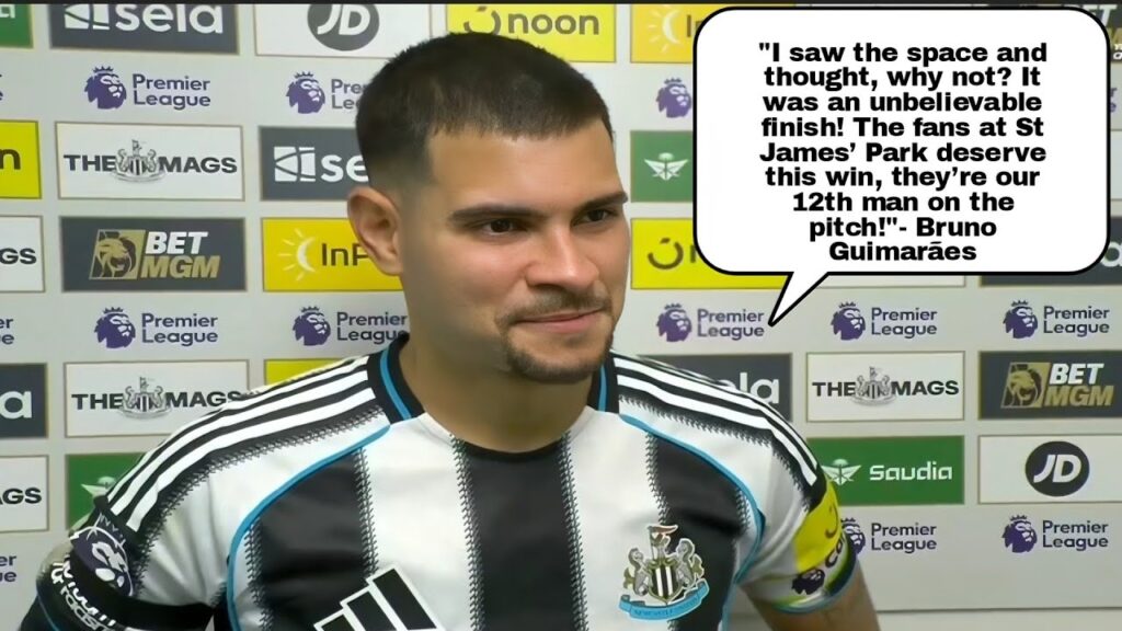 Fans Deserve This Win!  Bruno Guimarães on Newcastle’s 2-0 Triumph Over Forest! Post Match