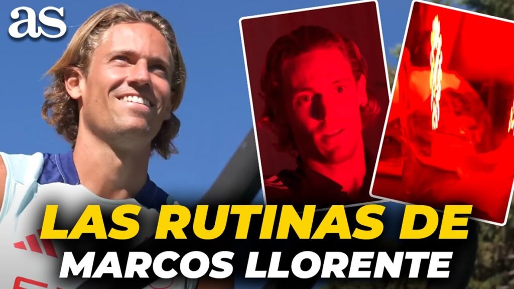 LA SELECCIÓN comparte las RUTINAS de MARCOS LLORENTE: un JUGADOR ÚNICO