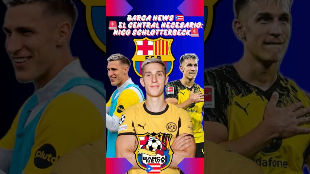 🔥⚽️El Fichaje Correcto Nico Schlotterbeck!! ⚽️🔥 #Nicoschlotterbeck #barcelona #futbol #fyp #barça