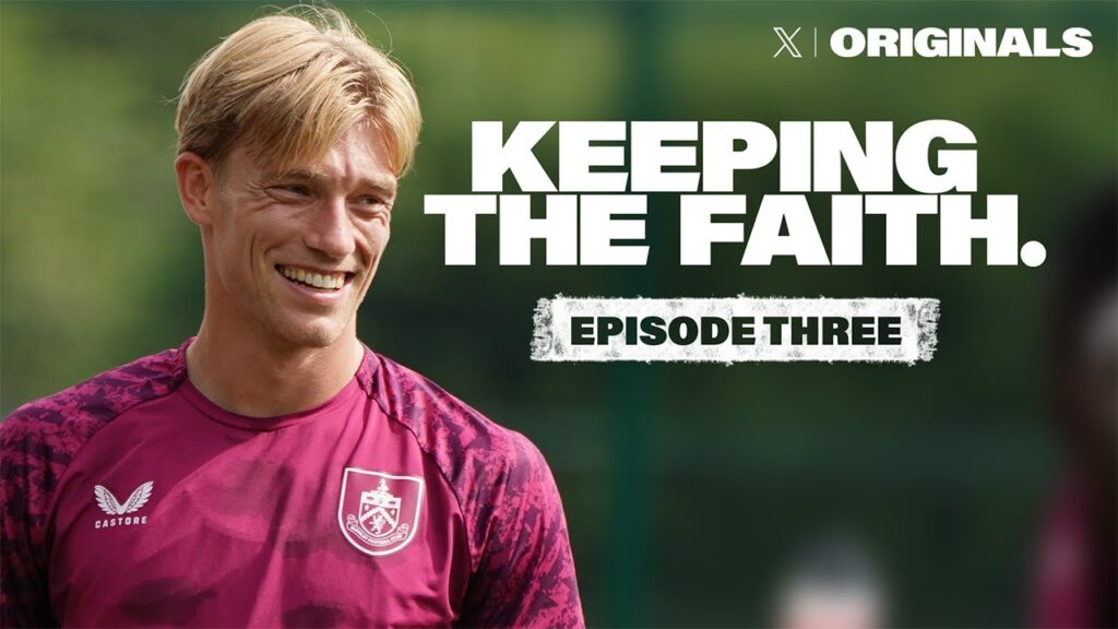 Episode 03 of Keeping The Faith drops at 4pm today on X @burnleyofficial