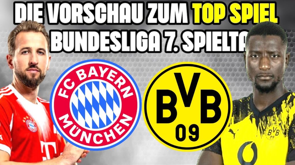 Vorschau: Bayern vs. Dortmund | Bundesliga 7. Spieltag 2025/26