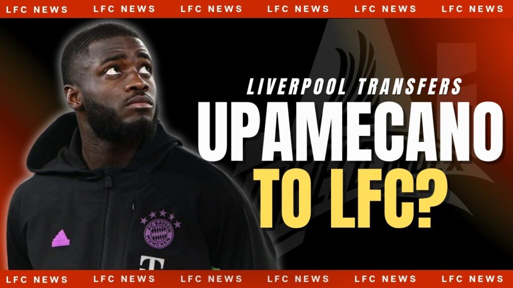 Dayot Upamecano: Next CB Targeted For Liverpool?