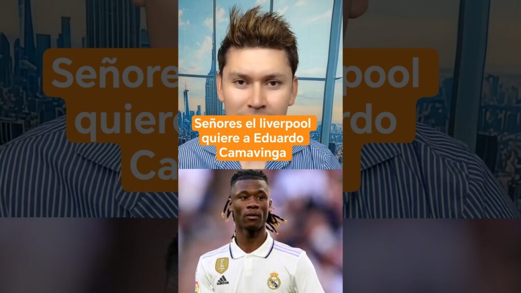 señores el liverpool quiere a Eduardo Camavinga #realmadridfc #liverpoolfc #eduardocamavinga