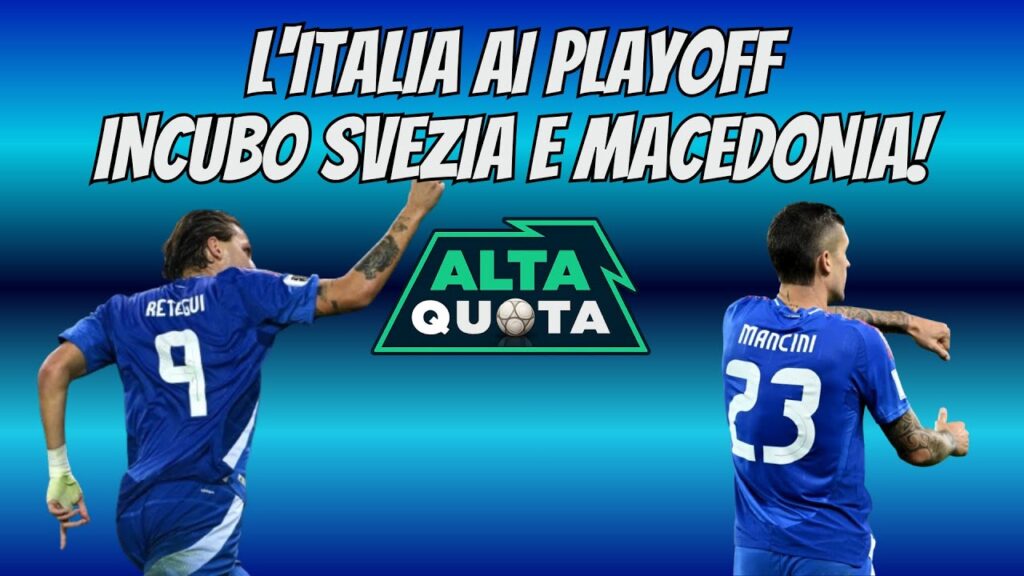 ITALIA ai PLAYOFF: INCUBO SVEZIA e MACEDONIA