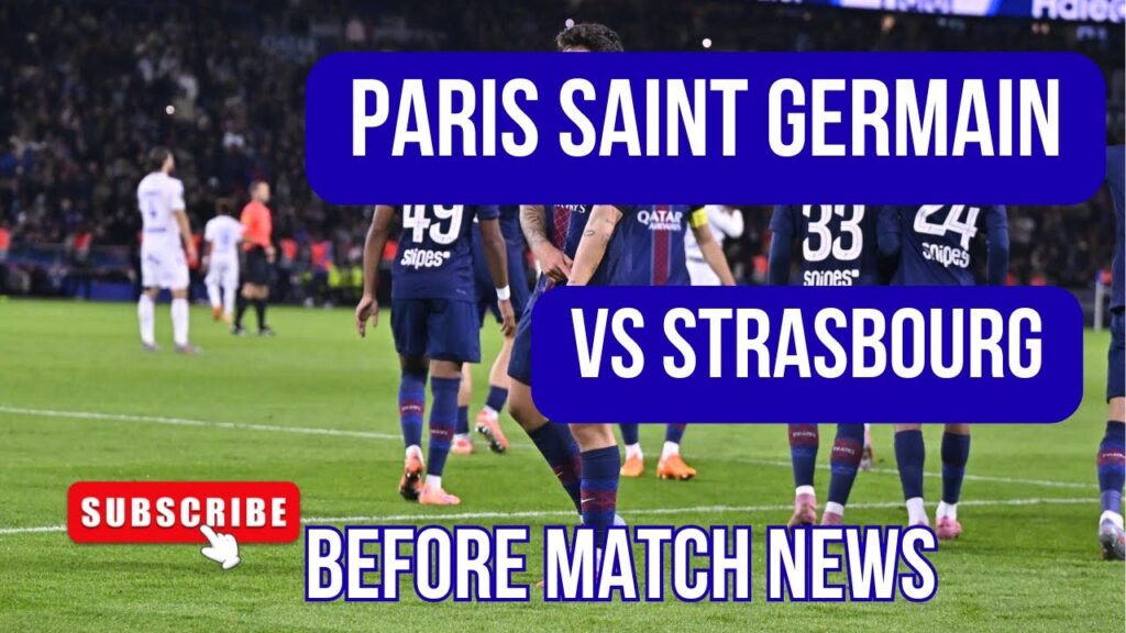 🔥 PSG vs STRASBOURG – Intense Ligue 1 Clash at Parc des Princes | Match Preview & Prediction 2025