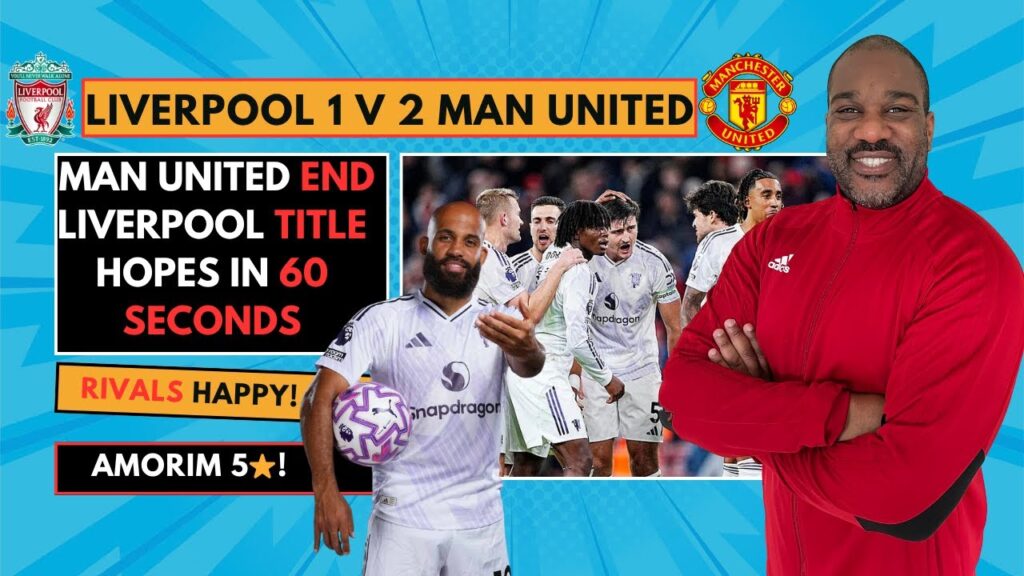 Liverpool 1-2 Man United | Slot Liverpool Title DEFENSE gone