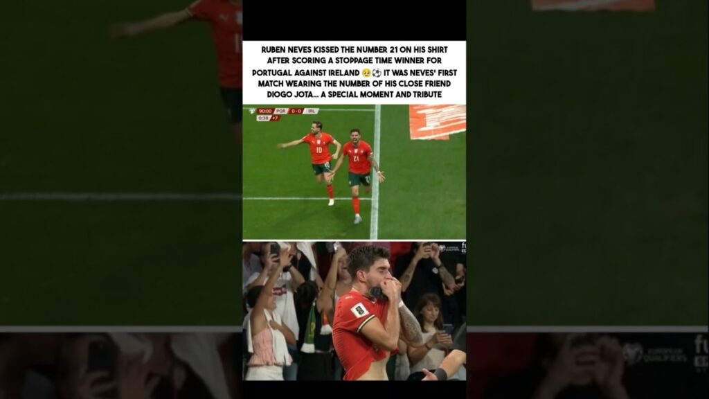 Ruben Neves’ Emotional Tribute to Diogo Jota ❤️🇵🇹