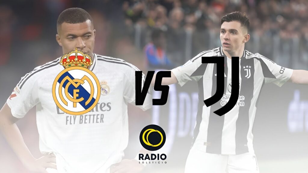 ¡REAL MADRID vs JUVENTUS EN VIVO! ⚽  HOY EN VIVO