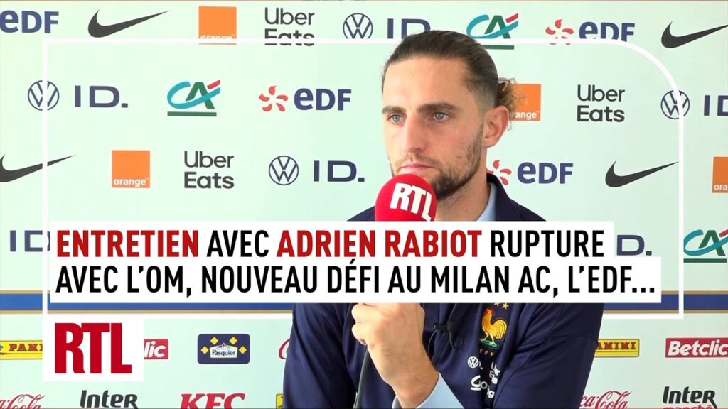 Rupture avec l'OM, nouveau défi au Milan AC, retour en équipe de France : Adrien Rabiot sur RTL