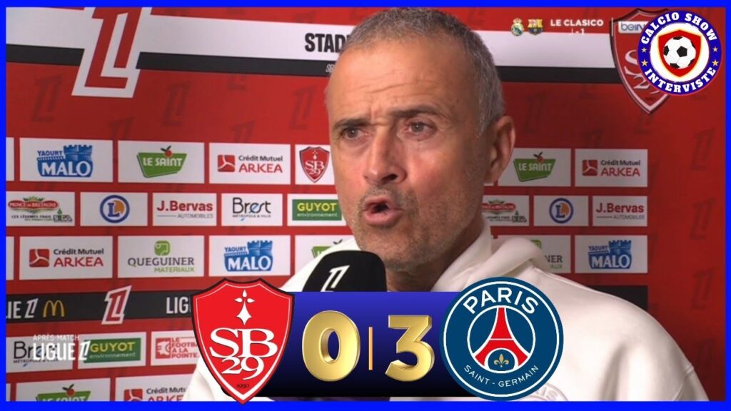 🚨BREST 0-3 PSG : INTERVIEW D’APRÈS-MATCH DE LUIS ENRIQUE