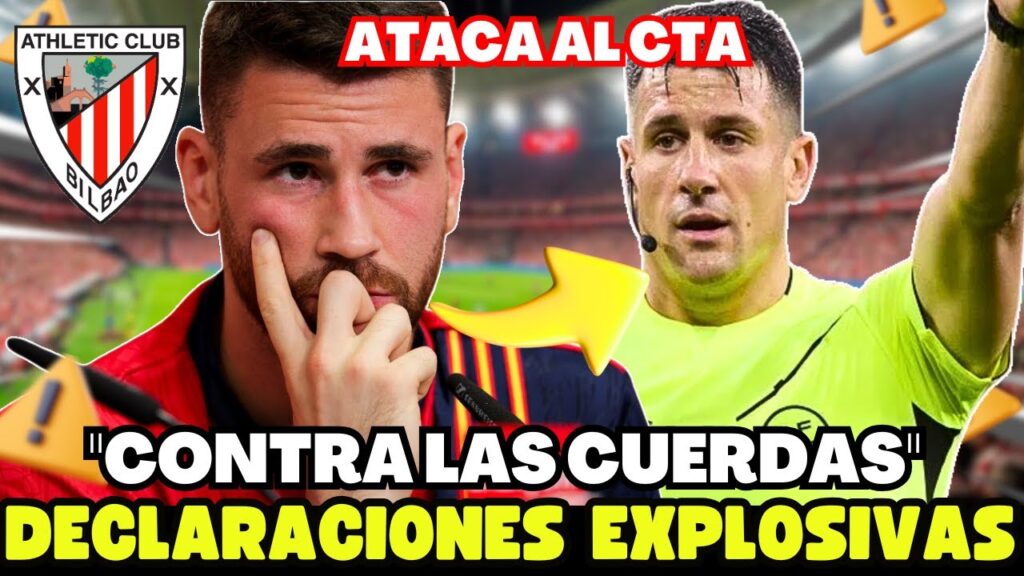 🚨💥¡MIRA LO QUE! ¡UNAI SIMÓN ATACA AL CTA y PONE A LOS ÁRBITROS CONTRA LAS CUERDAS