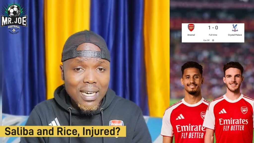 Is William Saliba and Declan Rice injured? Arsenal 1-0 Crystal Palace