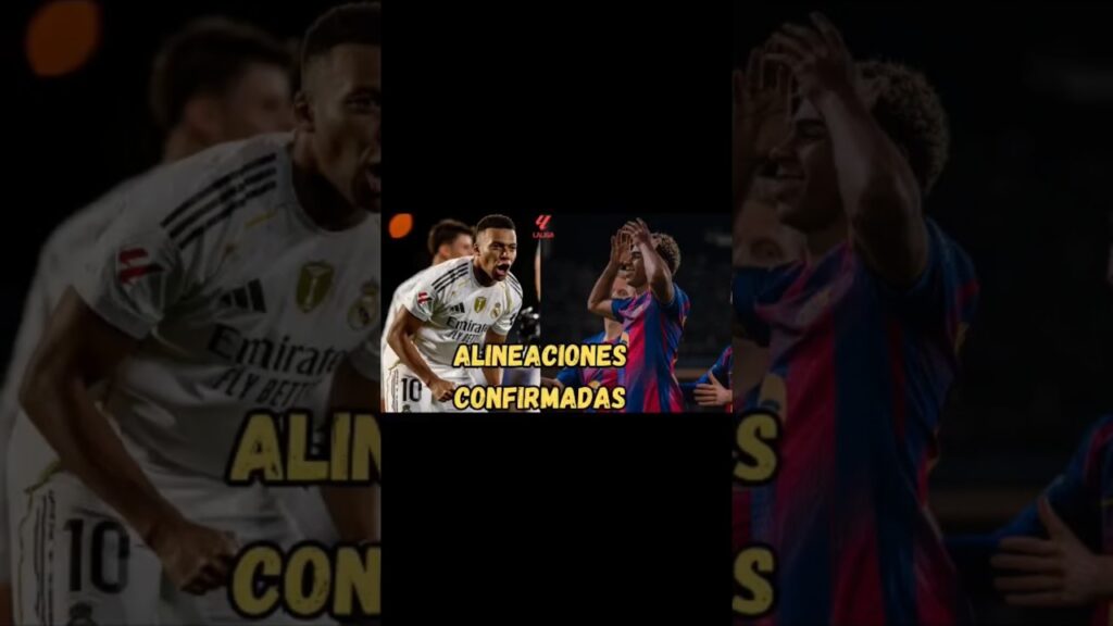 Alineaciones confirmadas 🔥