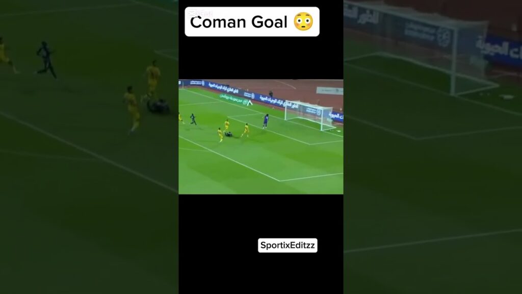 Kingsley Coman Goal 😱 #shorts #youtubeshorts #ytshorts #kingsleycoman #comangoal #alnassr #felixgoal