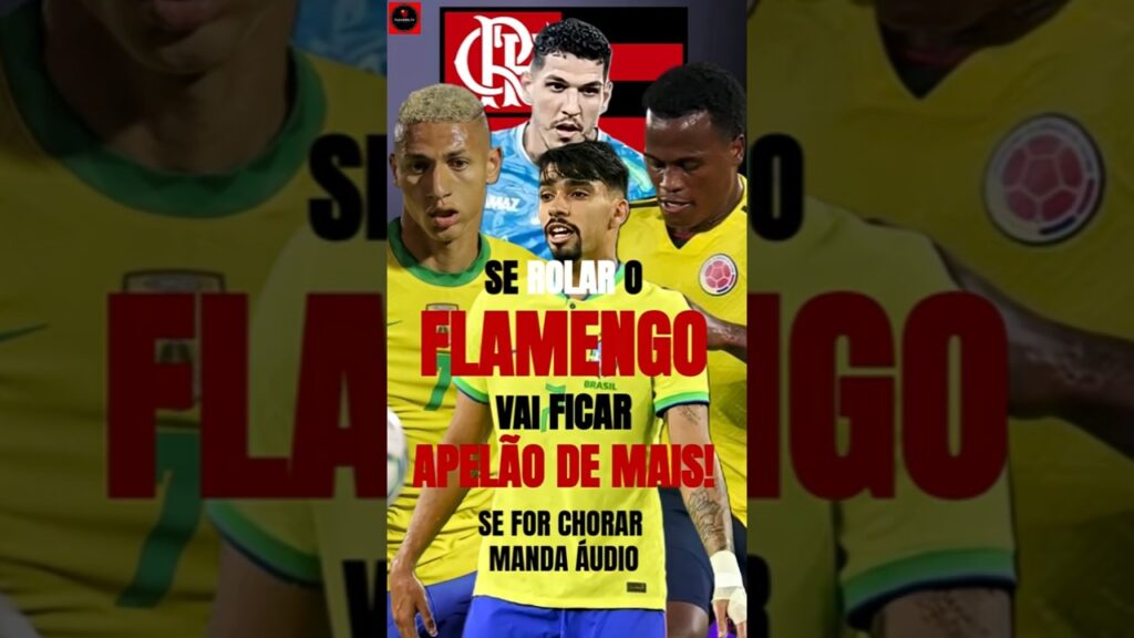 🚨INSANO! Jhon Arias, Paquetá, Richarlison e Nino! Chegando? #flamengo #shorts  #viral   #futebol