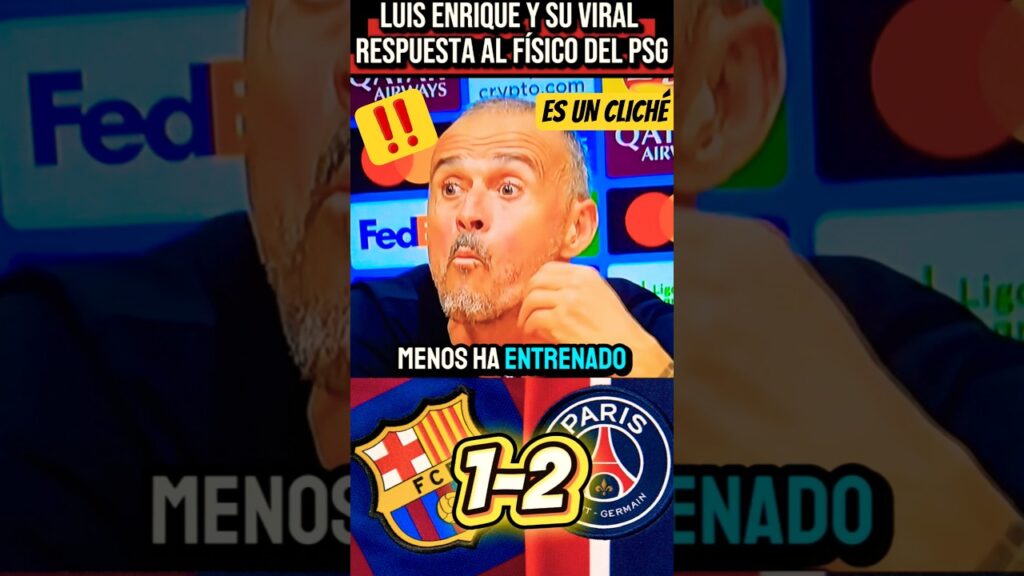 💥LA VIRAL RESPUESTA DE LUIS ENRIQUE TRAS GANAR EN BARCELONA SOBRE EL FÍSICO DEL PSG #championsleague