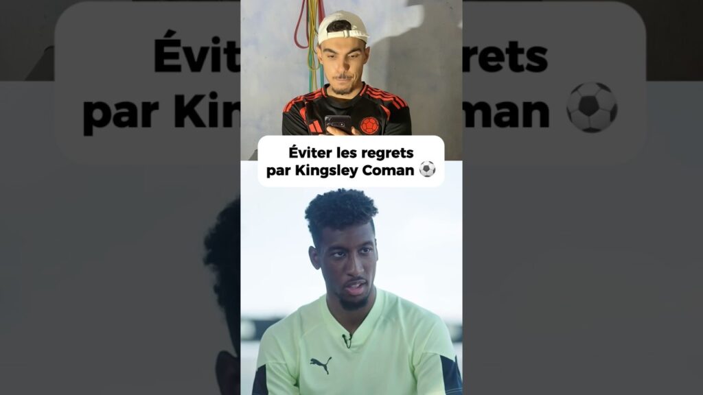 Éviter les regrets par Kingsley Coman #football #kingsley #bayern #coman #youtubeur #viral #regrets