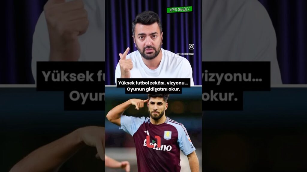 Asensio’nun Artıları - Eksileri