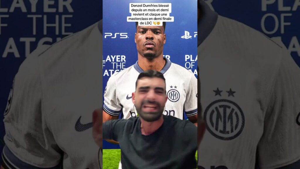 Denzel Dumfries blessé depuis un mois et demi claque une masterclass en demi finale de LDC