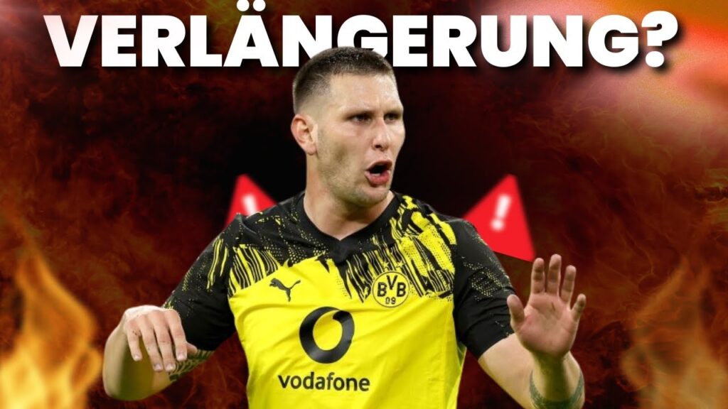 Sollten wir mit Niklas Süle & Julian Brandt verlängern? BVB Transfer Update