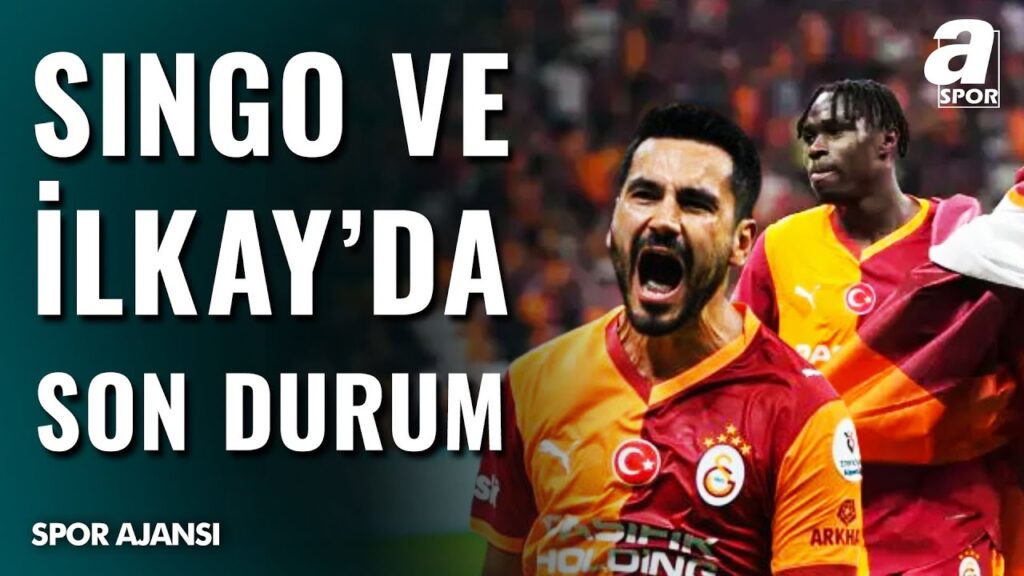 SICAK GELİŞME! Galatasaray'da İlkay Gündoğan ve Singo Kadroda Olabilecek Mi?