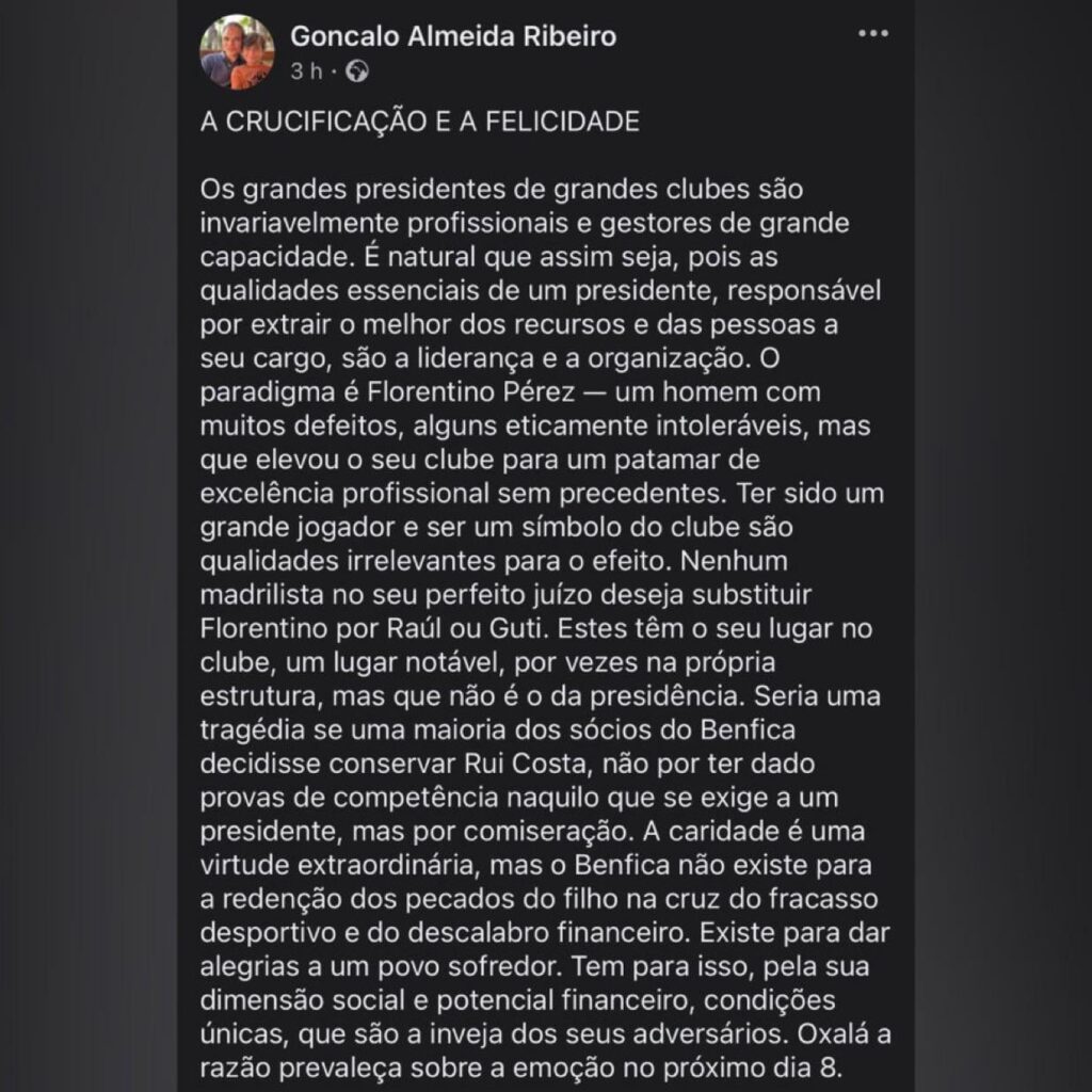 Gonçalo Almeida Ribeiro: “Ter sido um grande jogador e ser um símbolo do clube são qualidades irrelevantes para o efeito [presidência]. Nenhum madrilista no seu perfeito juízo deseja substituir Florentino por Raúl ou Guti. Oxalá a razão prevaleça sobre a emoção no próximo dia 8”