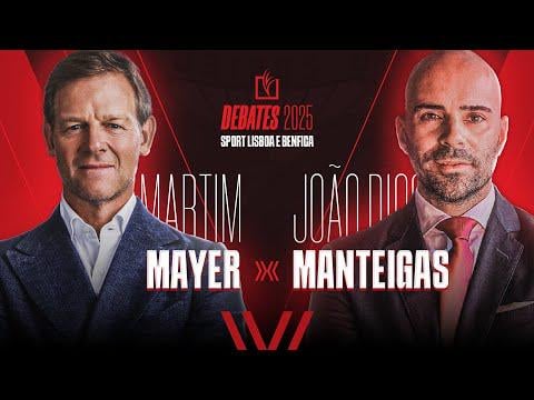 DEBATE BENFICA - MARTIM MAYER VS JOÃO DIOGO MANTEIGAS