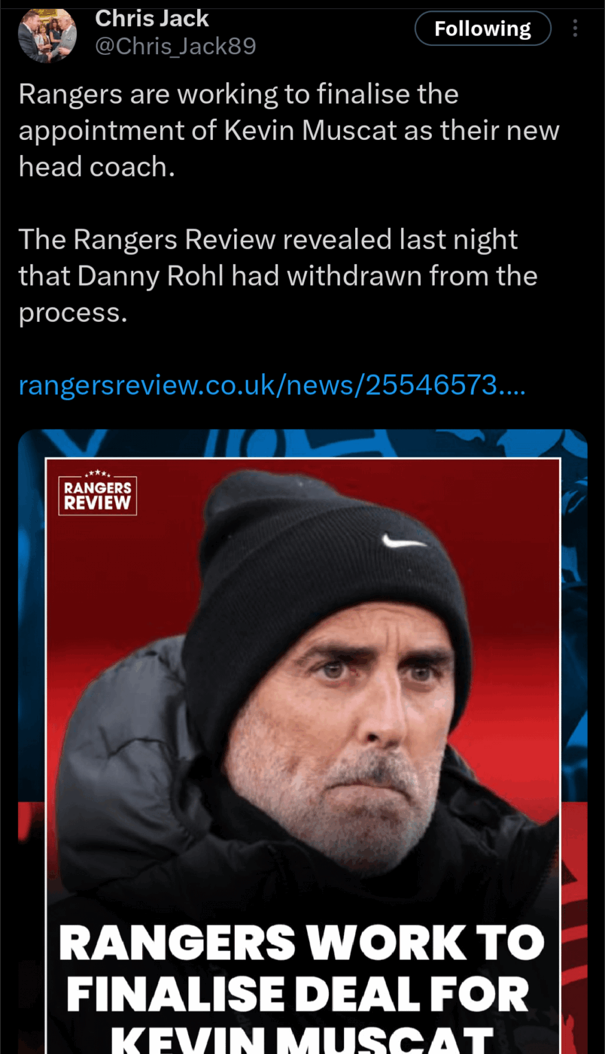 (Chris Jack)Rangers are working to finalise the appointment of Kevin Muscat as their new head coach. The Rangers Review revealed last night that Danny Rohl had withdrawn from the process.