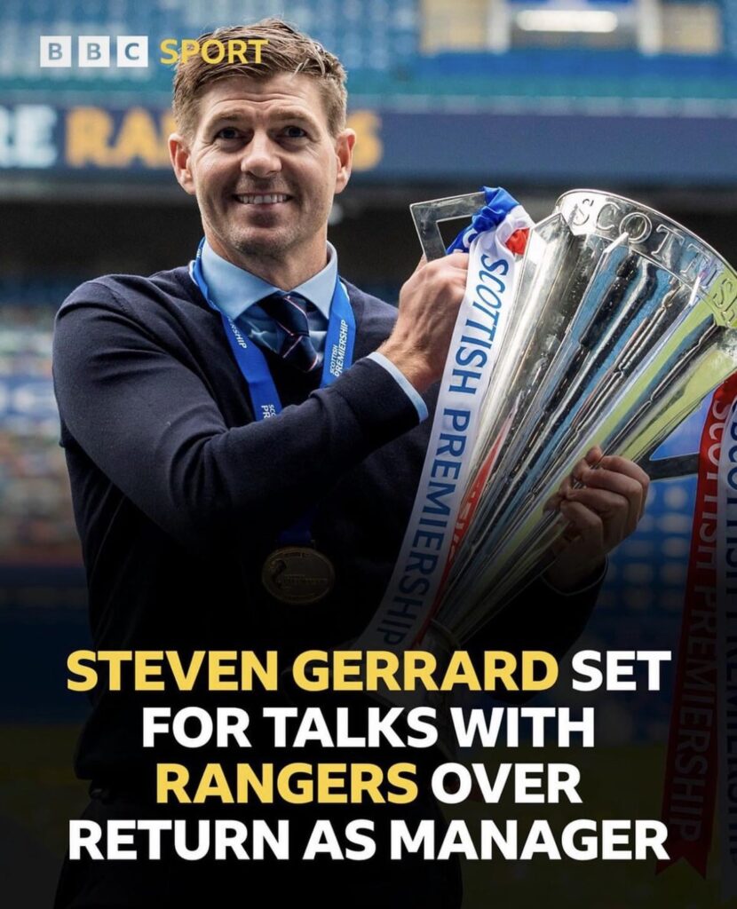 Rangers are set to hold talks with Steven Gerrard tomorrow in London about a potential return to Ibrox.